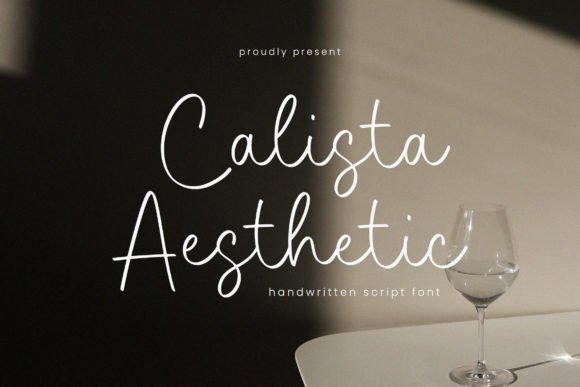 Calistha Aesthic: A Modern Script for Authentic Branding