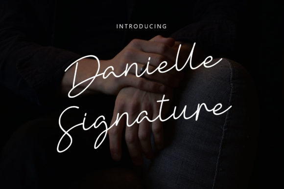 Danielle Signature: The Elegant Script for Modern Branding