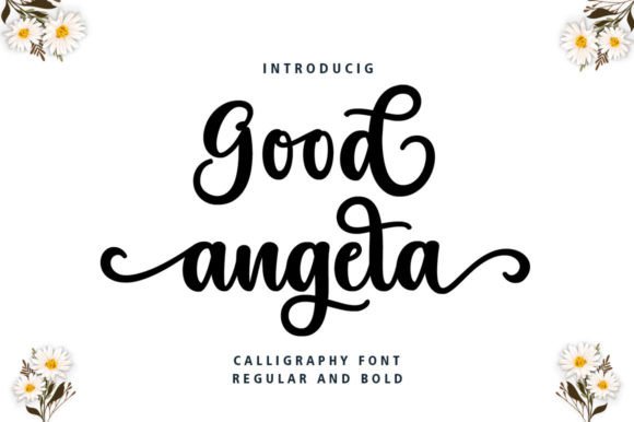 Good Angela: A Sophisticated Script Font for Upscale Designs