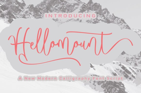 Hellomount: The Elegant Calligraphy Font for Modern Designers