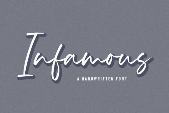 Infamous: A Script Font for Creating Lasting Impressions