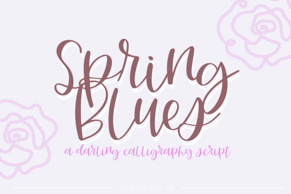 Spring Blues: A Script Font That Feels Like a Sunny Day
